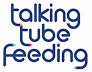 Talking Tube Feeding